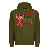 Army Green the hell i wont sassy cowgirl Premium Hoodie - texasbilliewilder
