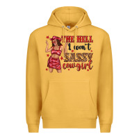 Mustard the hell i wont sassy cowgirl Premium Hoodie - texasbilliewilder