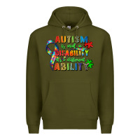 Army Green autism is not a disability its a different ability Premium Hoodie - Zillion Design Studio
