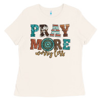 Bone pray more worry less Ladies Tee - Artiststas