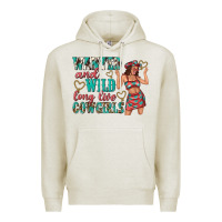 Oatmeal Heather wanted and wild long live cowgirls Premium Hoodie - texasbilliewilder
