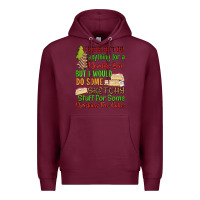 Burgundy I wouldnt do anything for a klondike bar Premium Hoodie - RanaPortraitStore