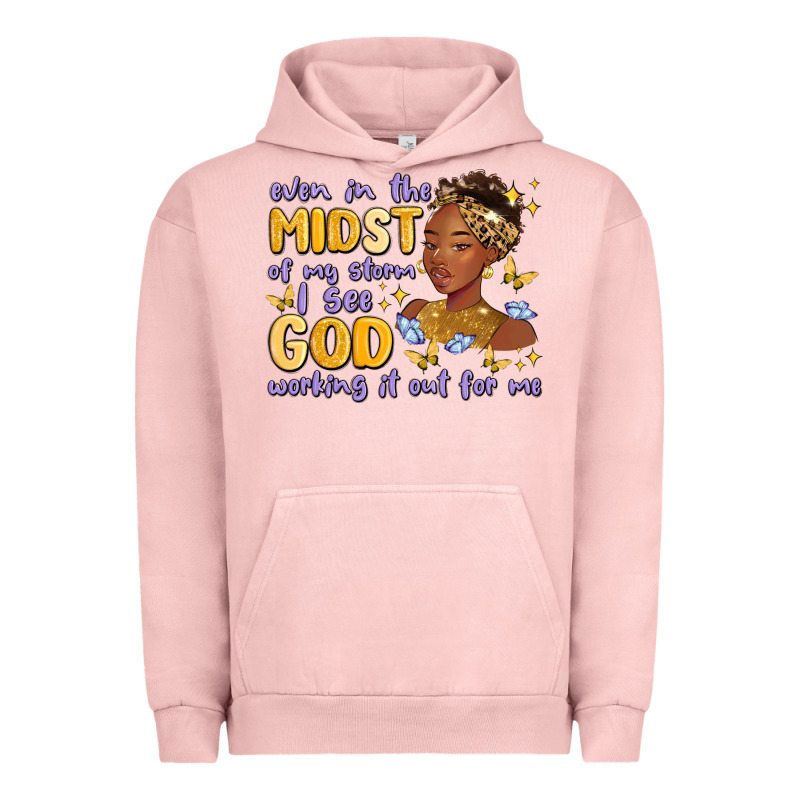 Even In The Midst Of My Storm I See God Working It Urban Hoodie by MaliasSmallBusiness | Teevron