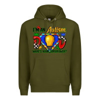 Army Green im an autism dad whats your superpower Premium Hoodie - Zillion Design Studio
