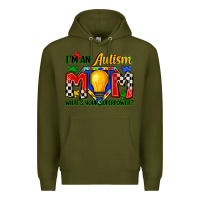 Army Green i'm an autism mom what's your superpower Premium Hoodie - Zillion Design Studio