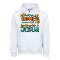 White don't worry honey 'round here we Urban Hoodie - MaliasSmallBusiness
