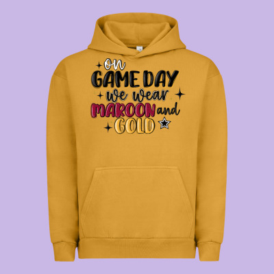 Urban Hoodie on game day we wear maroon and gold