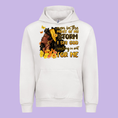 Urban Hoodie even in the midst of my storm i see god
