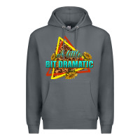 Rock a little bit dramatic Premium Hoodie - texasbilliewilder