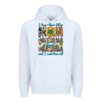 White i have three tittles mom grandma great grandma Premium Hoodie - Zillion Design Studio