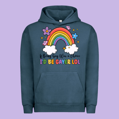 Urban Hoodie if being gay was a choice i'd be gayer lol
