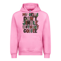 Fuchsia Pink my bells don't jingle without coffee Urban Hoodie - MaliasSmallBusiness