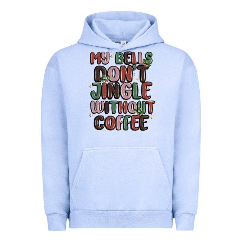 My Bells Don't Jingle Without Coffee Urban Hoodie by MaliasSmallBusiness | Teevron