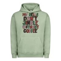 Pigment Oil Green my bells don't jingle without coffee Urban Hoodie - MaliasSmallBusiness