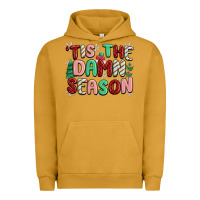 Pigment Peanut Butter 'tis the damn season Urban Hoodie - MaliasSmallBusiness