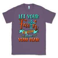 Lavender Let Your Faith Be Bigger Than Your Fear Classic Tee - BundleAndBundleShop