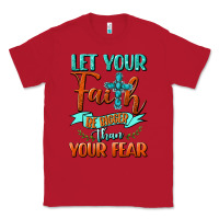 Red Let Your Faith Be Bigger Than Your Fear Classic Tee - BundleAndBundleShop