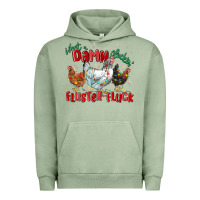 Pigment Oil Green what a damn cluckin' fluster fluck chickens christ Urban Hoodie - MaliasSmallBusiness