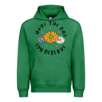 Emerald have the day you deserve Urban Hoodie - MaliasSmallBusiness