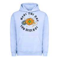 Pigment Grape Ice have the day you deserve Urban Hoodie - MaliasSmallBusiness
