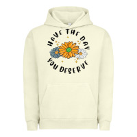 Pigment Pistachio have the day you deserve Urban Hoodie - MaliasSmallBusiness