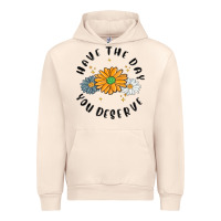 Sandshell have the day you deserve Urban Hoodie - MaliasSmallBusiness