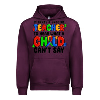 Mauve Wine it takes a special teacher to hear what a child ca Urban Hoodie - MaliasSmallBusiness
