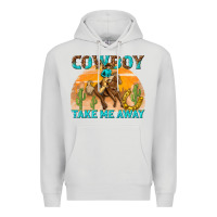 Dove Grey cowboy take me away Premium Hoodie - texasbilliewilder