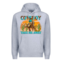 Heather Grey cowboy take me away Premium Hoodie - texasbilliewilder
