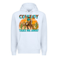 White cowboy take me away Premium Hoodie - texasbilliewilder
