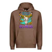 Chestnut find someone who grows flowers Premium Hoodie - texasbilliewilder