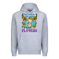 Heather Grey find someone who grows flowers Premium Hoodie - texasbilliewilder