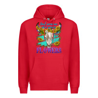 Red find someone who grows flowers Premium Hoodie - texasbilliewilder