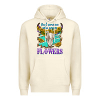 Sandshell find someone who grows flowers Premium Hoodie - texasbilliewilder