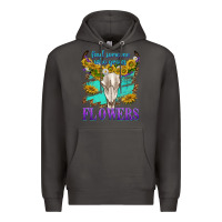 Smoke find someone who grows flowers Premium Hoodie - texasbilliewilder