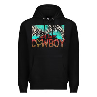 Black hey there cowboy Premium Hoodie - texasbilliewilder