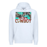 White hey there cowboy Premium Hoodie - texasbilliewilder