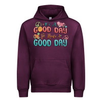 Mauve Wine its a good day to have a good day Urban Hoodie - MaliasSmallBusiness