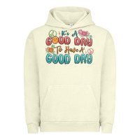 Pigment Pistachio its a good day to have a good day Urban Hoodie - MaliasSmallBusiness