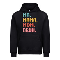 Ma Mama Mom Bruh Urban Hoodie | Teevron