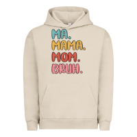 Pigment French Oak ma mama mom bruh Urban Hoodie - MaliasSmallBusiness