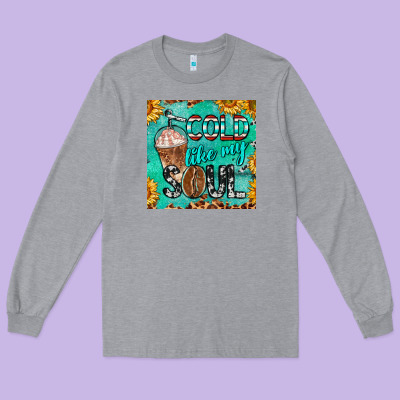 Cold Like My Soul  Mug Coaster Long Sleeve Tee Designed By Barkaloodesign