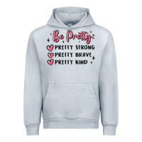 Heather Grey be pretty strong brave kind Urban Hoodie - MaliasSmallBusiness