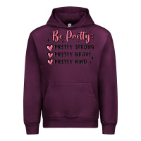 Mauve Wine be pretty strong brave kind Urban Hoodie - MaliasSmallBusiness