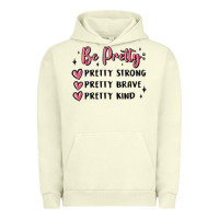 Pigment Pistachio be pretty strong brave kind Urban Hoodie - MaliasSmallBusiness