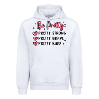 White be pretty strong brave kind Urban Hoodie - MaliasSmallBusiness