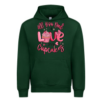 Forest Green all you need is love and cupcakes valentines day Urban Hoodie - MaliasSmallBusiness