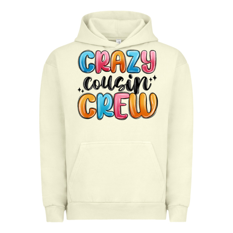 Crazy Cousin Crew Urban Hoodie by MaliasSmallBusiness | Teevron