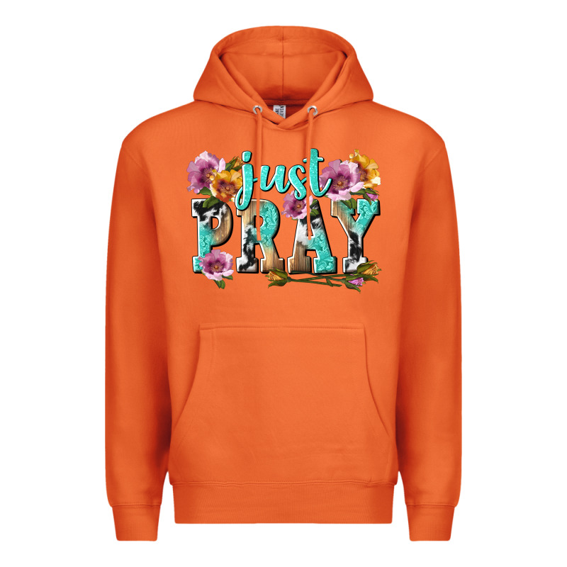 Just Pray Premium Hoodie by texasbilliewilder | Teevron