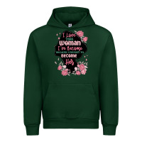 Forest Green i love the woman ive become Urban Hoodie - MaliasSmallBusiness